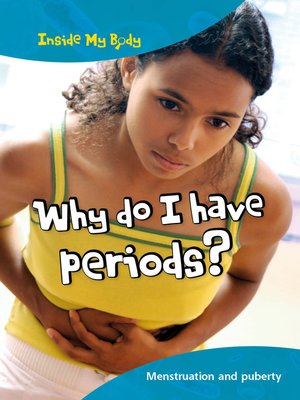 cover image of Why do I have Periods?